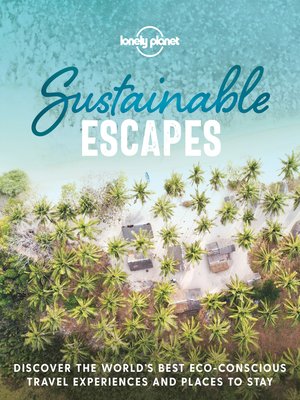 cover image of Lonely Planet Sustainable Escapes